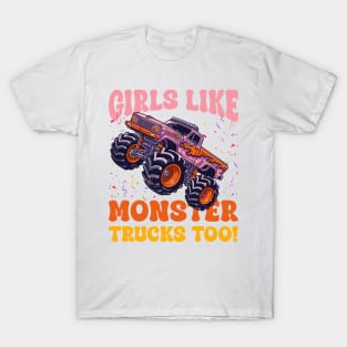 Cute Monster Truck Birthday Party Girl Like Monster Truck Gift For Girl Kids T-Shirt